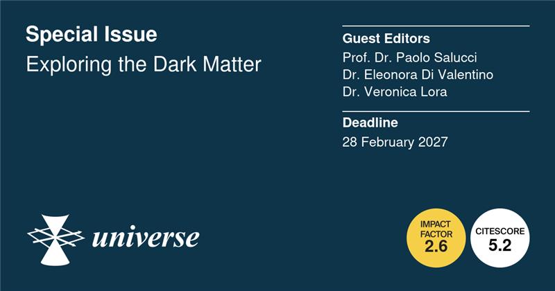 Universe_MDPI's tweet image. 🌌New Special Issue is Open! 

@Universe_MDPI welcomes your contributions on #DarkMatter exploration.

👥Edited by: Paolo Salucci, Eleonora Di Valentino, and Veronica Lora
📆Deadline: 28 Feb 2027 

Submit today! 👉 mdpi.com/journal/univer…

@MdpiPhysci #CallforPaper