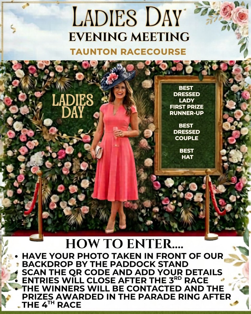 TauntonRacing's tweet image. How to enter our Best Dressed Competitions at our Ladies Day Evening Meeting on Weds 22 April with great prizes on offer!
🥇 £1000 Dave Criddle Travel voucher
🥈 £500 Wadswick voucher
👫 £300 The Ivy Collection
👒 £200 Hicks &amp;amp; Brown
Buy here; loom.ly/yc7FDzI
#ladiesday