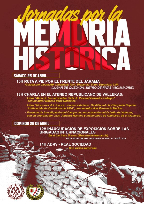 Vuelven las Jornadas por la Memoria Histórica.

Ruta histórica por el Frente Jarama, charlas de libros, el proyecto de investigación del campo de concentración de nuestro Estadio, además de una exposición fotográfica.

Todo durante el fin de semana del Rayo - Real Sociedad.