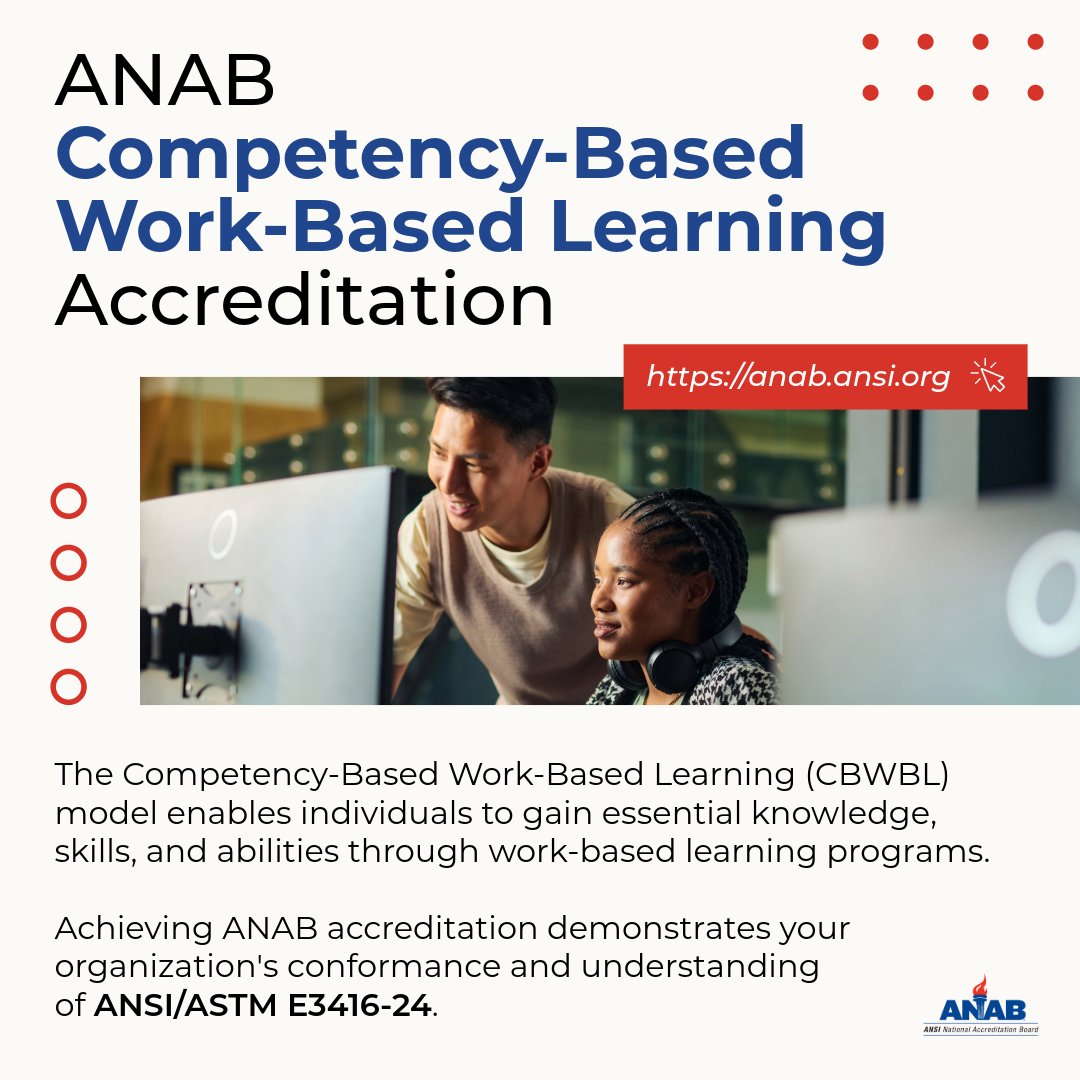 ansidotorg's tweet image. Strengthen your workforce development strategy with confidence! @ANAB_ACCREDIT’s Competency-Based Work-Based Learning #Accreditation program, based on ANSI/ASTM E3416-24, provides a framework for organizations committed to delivering high-quality, competency-driven training. ANAB