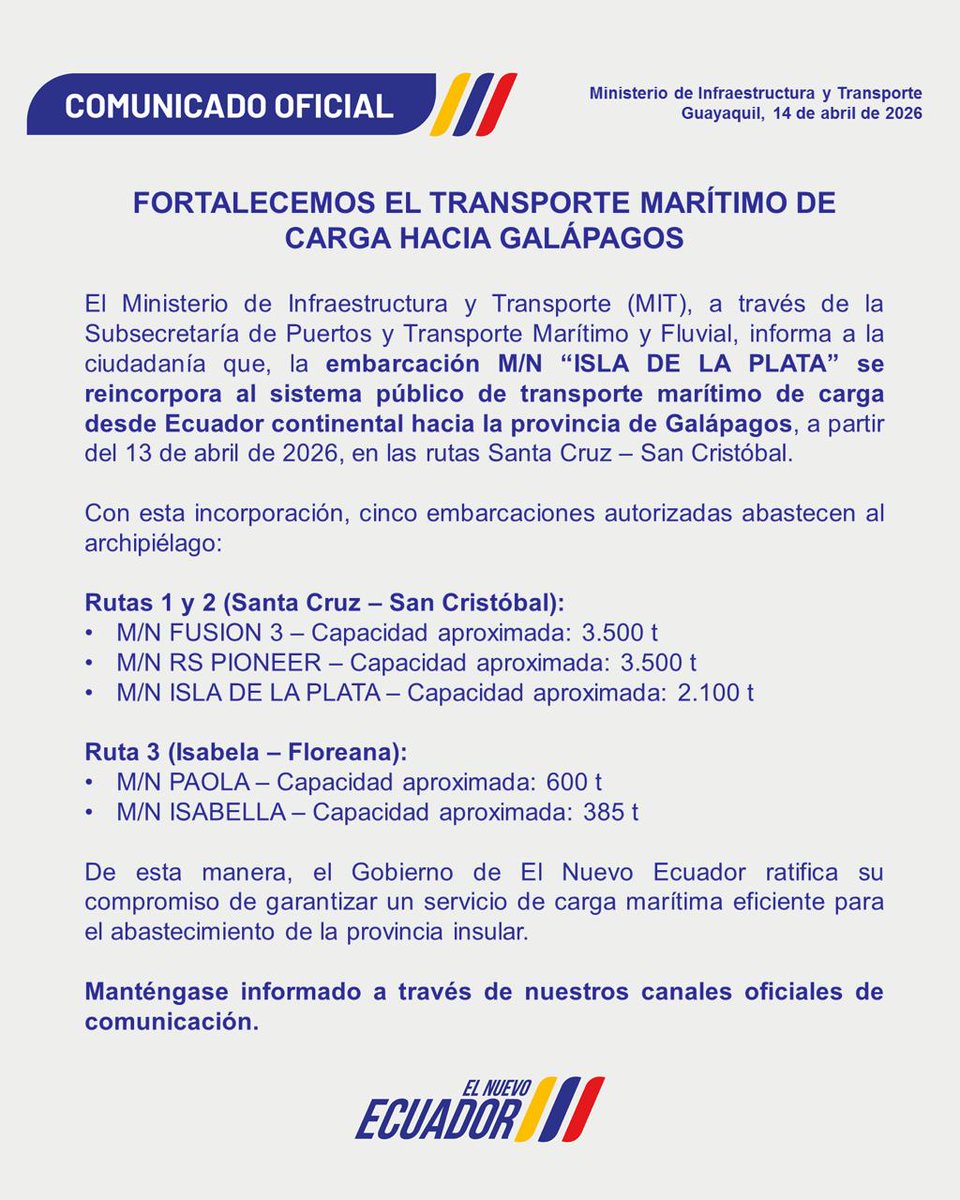 #Comunicado | La embarcación “Isla de la Plata” refuerza el abastecimiento entre el Ecuador continental y las Islas Galápagos. 🚢

Desde el 13 de abril de 2026, la nave se incorpora al servicio de transporte marítimo de carga en la ruta: Santa Cruz – San Cristóbal.

Más