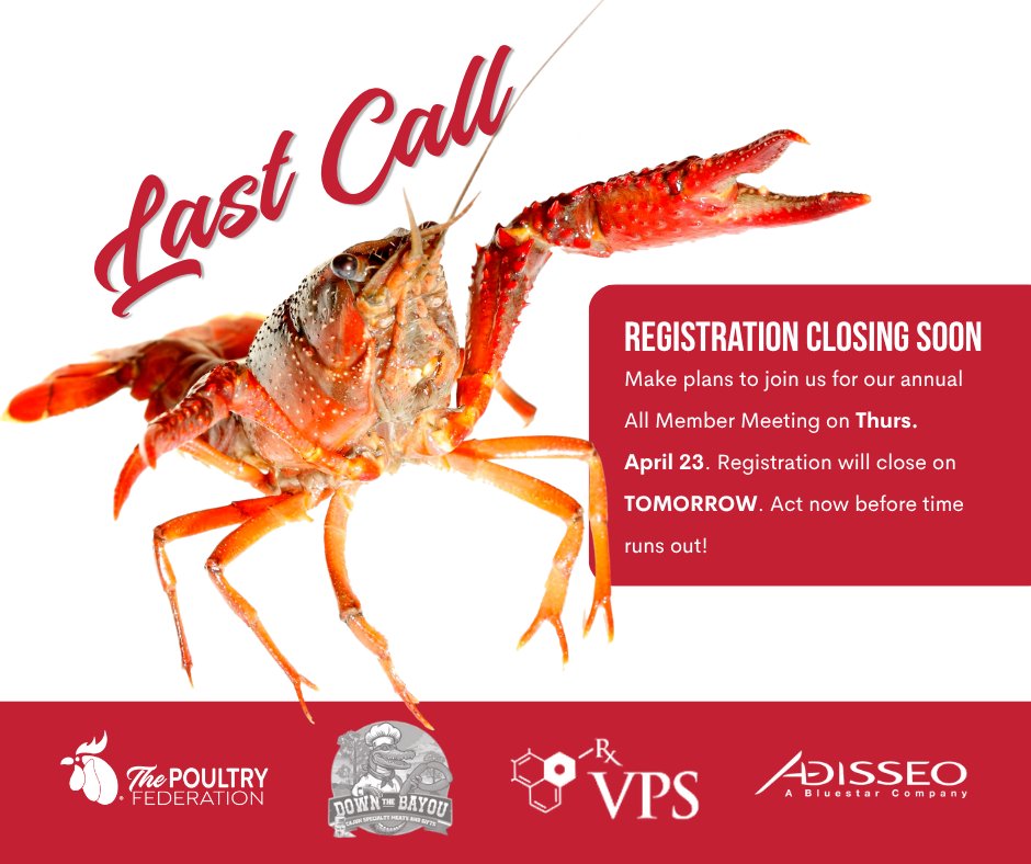 ThePoultryFed's tweet photo. LAST CALL! This is your final chance to get registered for our All Member Meeting on April 23 at Hotel Avail in Rogers, AR. Registration will close TOMORROW. Secure your spot + a plate TODAY https://t.co/8ENRkwll1n https://t.co/5naUnLkxFx