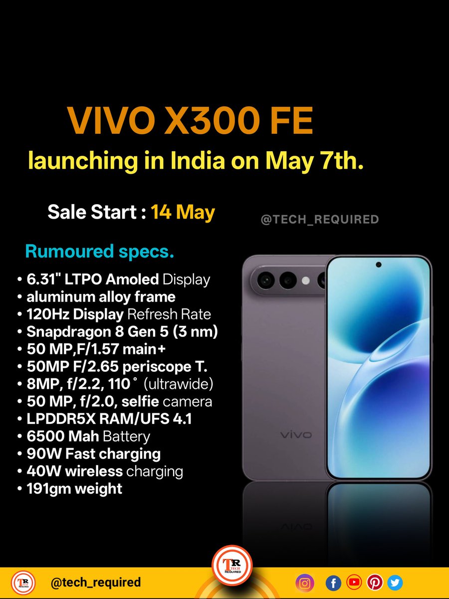 techrequired's tweet photo. Caption:
Vivo X300 FE is all set to launch in India on May 7 🔥
Flagship power with Snapdragon 8 Gen 5, 120Hz AMOLED &amp; massive 6500mAh battery ⚡📱
Are you ready for this beast? 👀

Hashtags:
#VivoX300FE #VivoIndia #SmartphoneLaunch #TechNews #FlagshipKiller https://t.co/Dy8adzdAyV