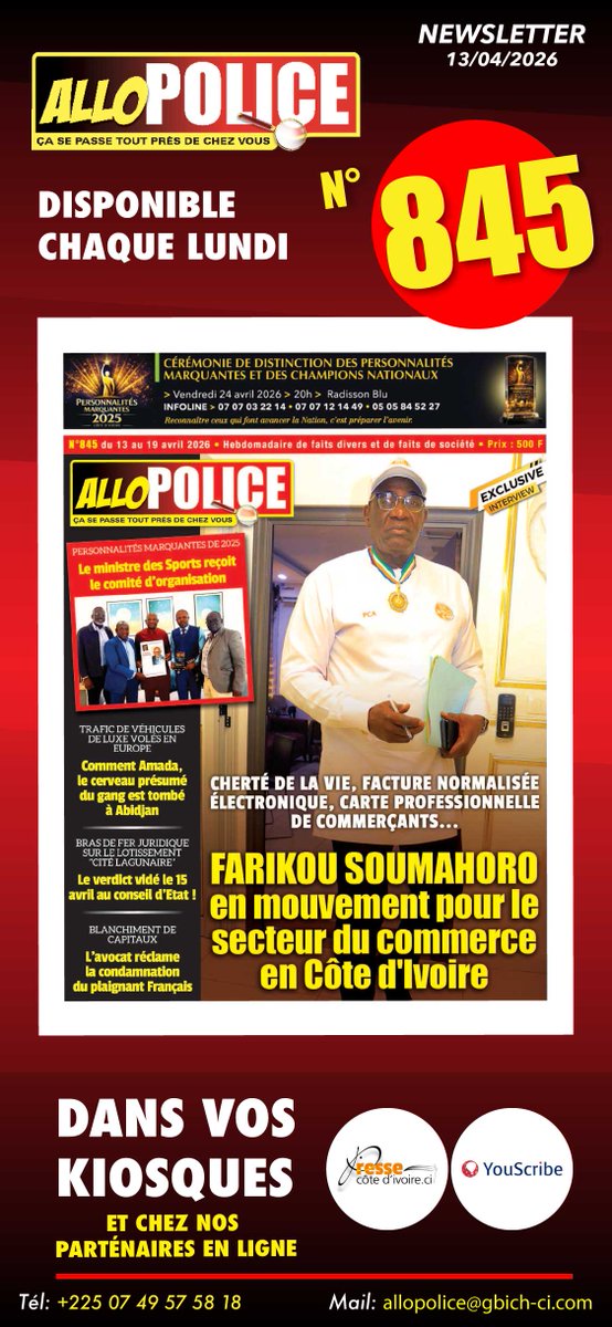 AlloPolice's tweet photo. Dans vos kiosques depuis ce lundi 13/04/2026. 
PRESSE CI https://t.co/VcfG9H8Gma 
YOUSCRIBE https://t.co/ghY4qbRMXI https://t.co/JlORIZhDJb