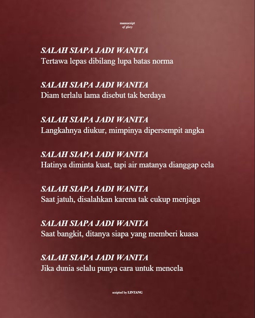 ͏
͏
𝑴𝑬𝑴𝑨𝑵𝑮 𝑺𝑨𝑳𝑨𝑯, 𝒀𝑨, 𝑱𝑨𝑫𝑰 𝑾𝑨𝑵𝑰𝑻𝑨?
Atau salah dunia yang tak pernah belajar menerima?
͏
͏