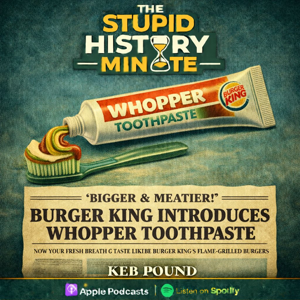 StupidMinute's tweet image. The Stupid History of Whopper Toothpaste

#History #Podcasts #AprilFoolsDay