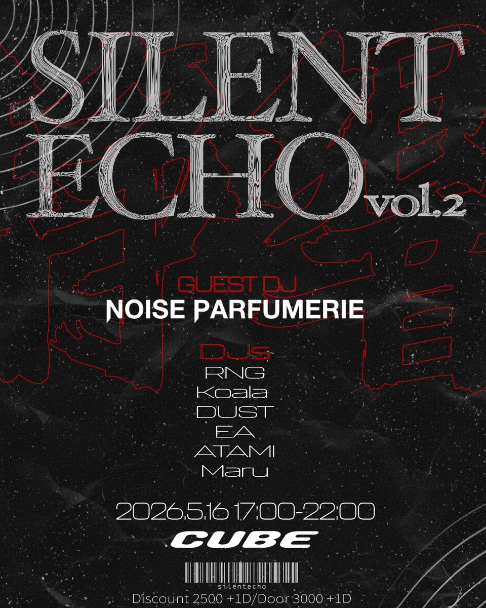 silent_echo_tky's tweet photo. SILENT ECHO Vol. 2
📍CUBE
05.16 17:00-22:00
Door: 3000+1D / Discount: 2500+1D
New standard, "INDUSTRIAL" music experience in TOKYO.
with…
#Dub #Experimental #FreeFormBass #Techno #Juke #Footwork #Breaks #Jungle #DnB https://t.co/hbULpTzpU7