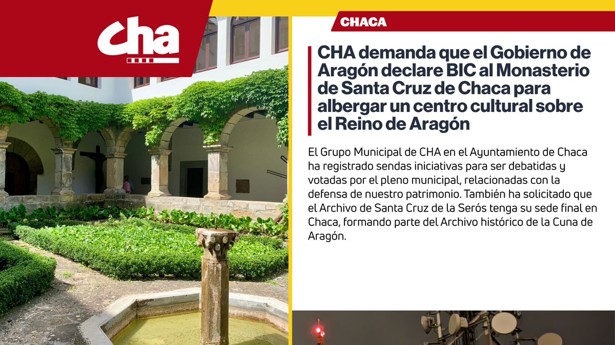 chunta's tweet image. 🟥 CHA demanda que el Gobierno de Aragón declare BIC al Monasterio de Santa Cruz de Chaca para albergar un centro cultural sobre el Reino de Aragón

También ha solicitado que el Archivo de Santa Cruz de la Serós tenga su sede final en Chaca

🔗 chunta.org/cha-demanda-qu…