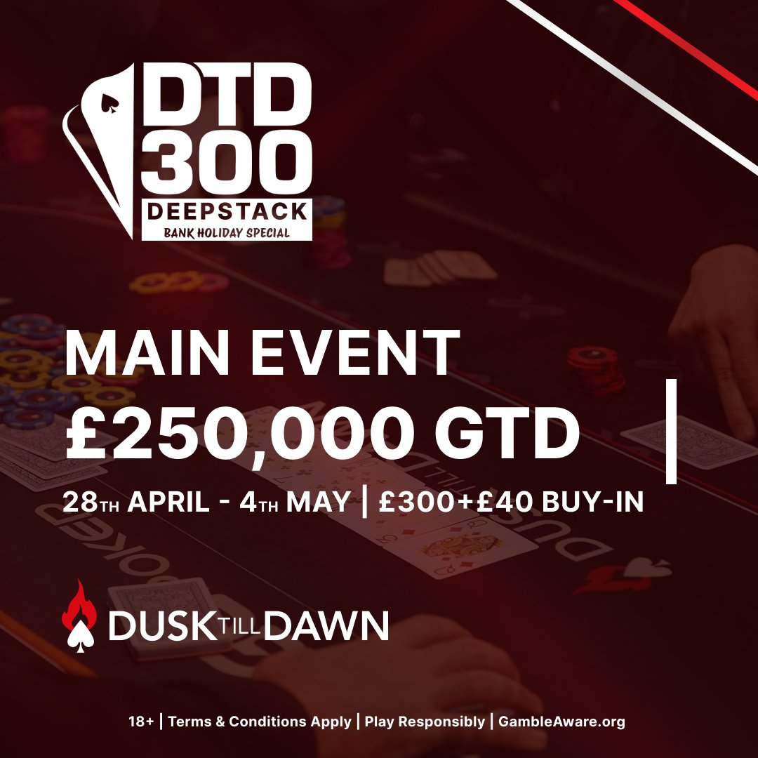 The full schedule for the DTD300 Deepstack [Bank Holiday Special] is out now!

Check it out here > dtdclub.uk/l/DTD300-BHSpe…

18+ | Play Responsibly | GambleAware.org