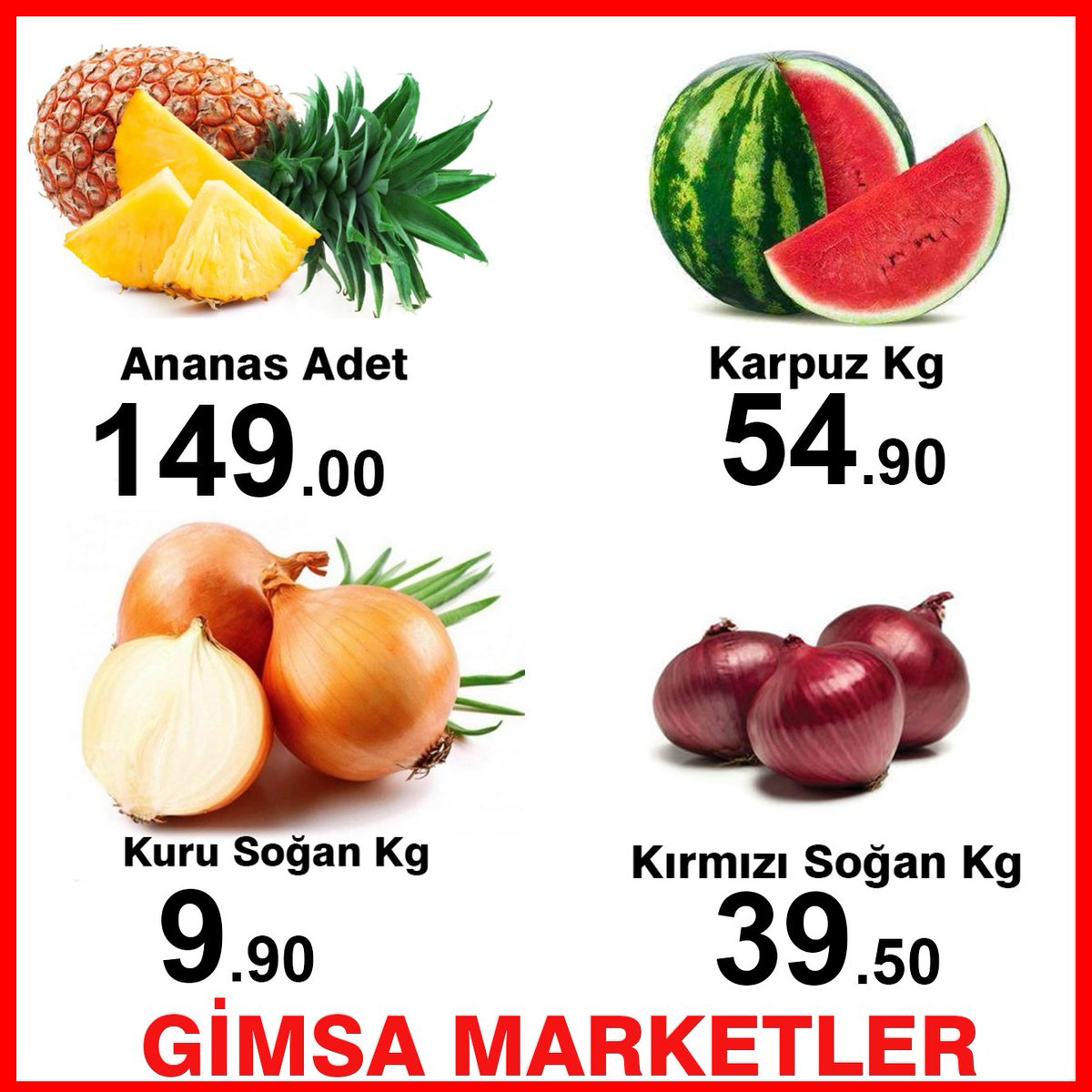 14 Nisan 2026 Tarihinde Geçerlidir

#gimsamarket #ankara #kampanya #fırsat #manav#sebze#meyve
#kasap #şarküteri #balık #gıda #pasta #tatlı#unlumamuller#fastfood #züccaciye#plastik#elektronik#çeyiz #oyuncak#kırtasiye#kozmetik