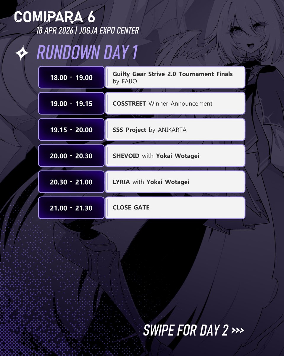 comipara_id's tweet image. [RUNDOWN DAY 1 &amp;amp; DAY 2]
Naaah, yang teman-teman tunggu sudah tiba nih! Berikut adalah rundown Comipara 6 untuk Day 1 dan Day 2!
◝(˶˃ ᵕ ˂˶) ◜🎉

Sampai ketemu di venue ✨

Comipara 6
18-19 April 2026
Jogja Expo Center

"Connect your passion!"

#comipara
#comicparadise