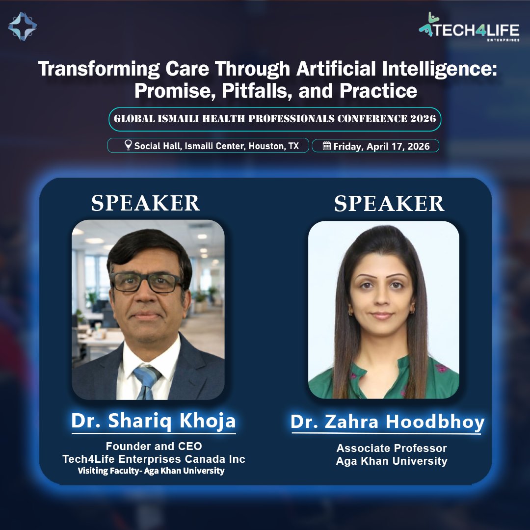 Tech4Life1's tweet photo. Artificial Intelligence is reshaping healthcare.

Join Dr. Shariq Khoja &amp; Zahra Hoodbhoy at the Global Ismaili Health Professionals Conference 2026.

📍 Houston, TX
📅 April 17, 2026 | ⏰ 10:45–11:45 AM

#ArtificialIntelligence #DigitalHealth #GIHPC2026 https://t.co/PhYzOj4yBw
