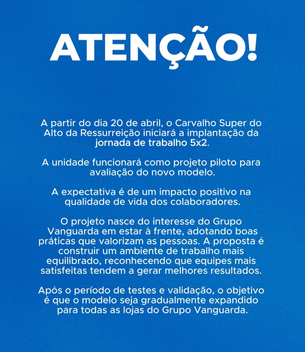 🚨VEJA: Carvalho Super é a primeira empresa do setor supermercadista em Teresina a adotar a jornada de trabalho 5x2 para colaboradores.