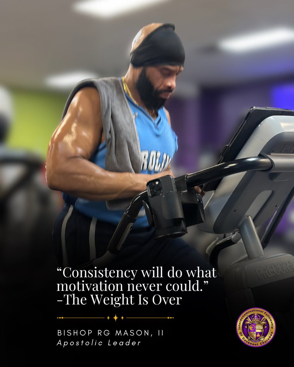 BishopRGMasonII's tweet image. “Consistency will do what motivation never could.”

#ConsistencyWins
#DisciplineOverMotivation
#TheWeightIsOver
#BishopRGMasonII