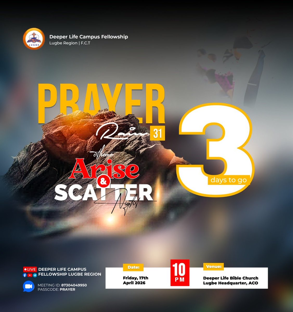 3️⃣ Days to Go!🔥   

Yes! The heavens are set, the earth awaits,and the Spirit is stirring. In just 3️⃣days, the altar of fire will blaze, and every chain shall be broken. This is not a gathering of men. It is a divine convocation where darkness scatters and destinies are ignited.