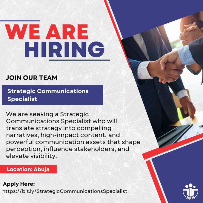 tohire_ng's tweet image. Society for Family Health is hiring!

Strategic Communications Specialist

📍Abuja, Nigeria

Requirements 
●Bachelor’s degree in Communications, Public Relations, Journalism, Marketing, or a related field.
●Postgraduate degree in Communications, Public Relations, Journalism,