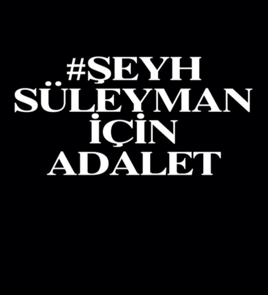 CinarBagdu's tweet photo. #ŞeyhSüleymanİçinAdaletİstiyoruz
#ŞeyhSüleymanBağduİçinAdalet
#ŞeyhSüleymanİçinAdalet

Adaletin gecikmesi, gerçeğin değerini düşürmez. Aksine, onu daha görünür kılar. Bu yüzden beklemek değil, hatırlatmak zorundayız.

@abakingurlek @RTErdogan @adalet_bakanlik @HSKKurumsal 
@murat_kurum  @barolar @MahinurOzdemir @_cevdetyilmaz  @TCYargitay