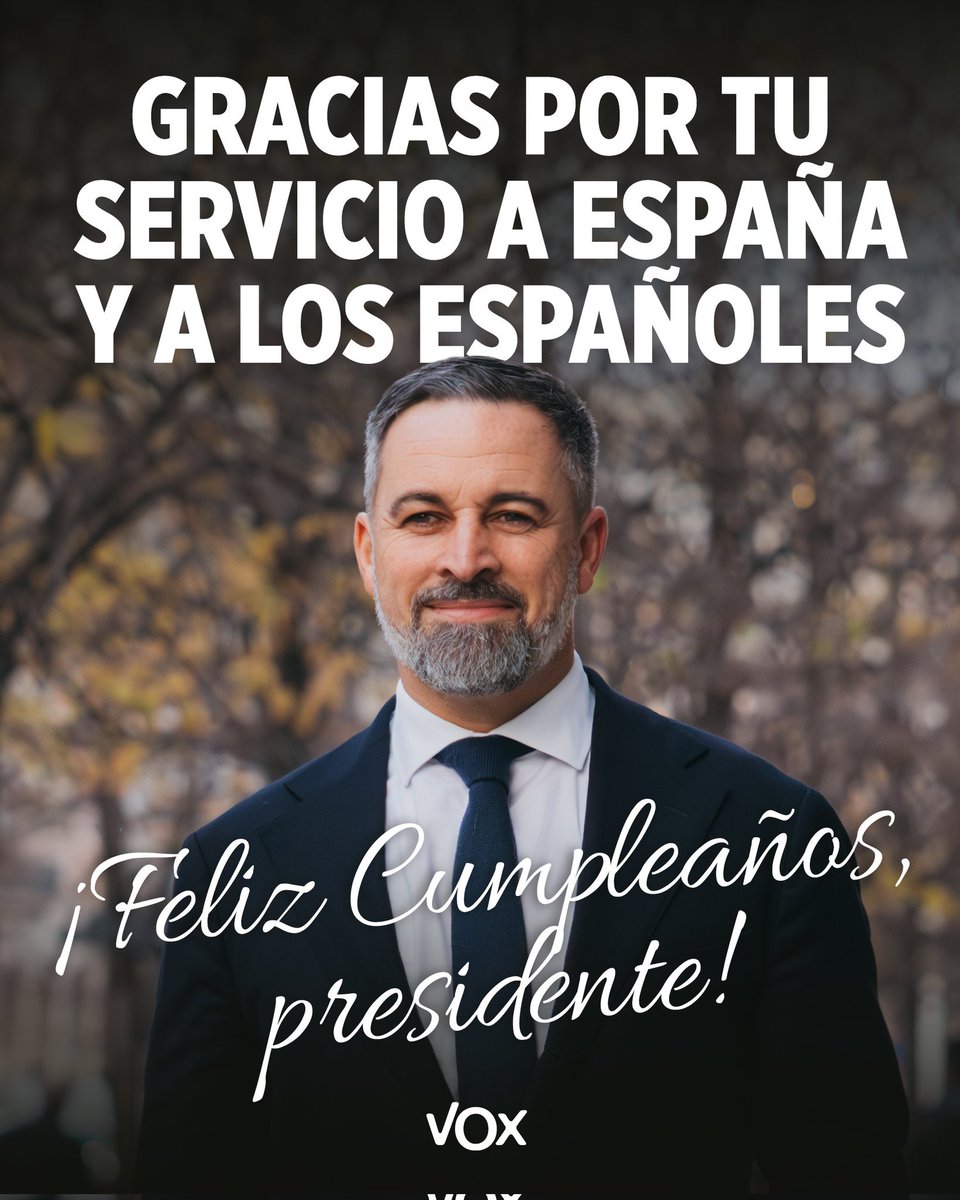 ¡ Felicidades <a href="/Santi_ABASCAL/">Santiago Abascal 🇪🇸</a> !
