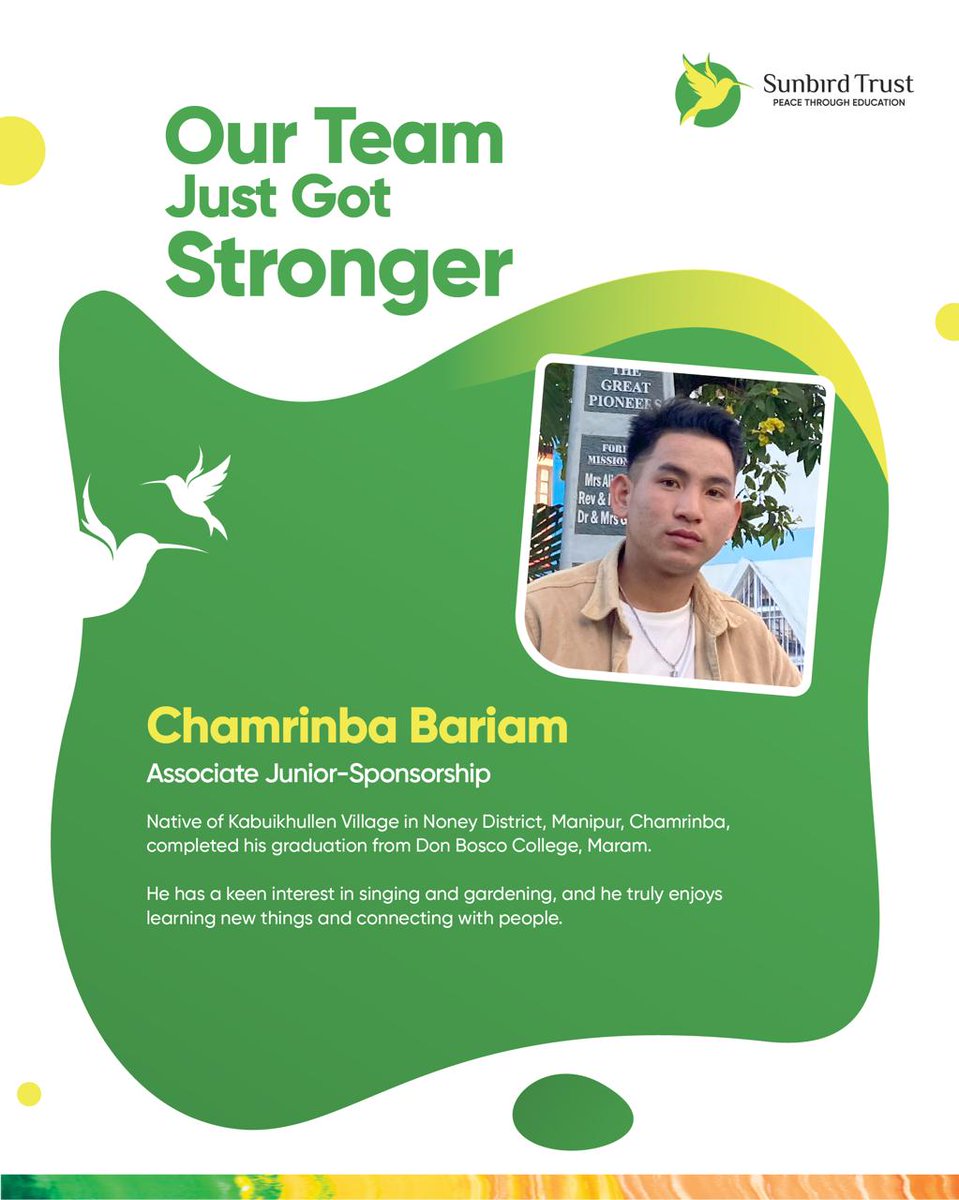 Meet Chamrinba Bariam from Kabuikhullen Village, Noney District, Manipur, a proud member of Sunbird Trust and a graduate of Don Bosco College, Maram. 

#SunbirdTrust #ChamrinbaBariam #Manipur