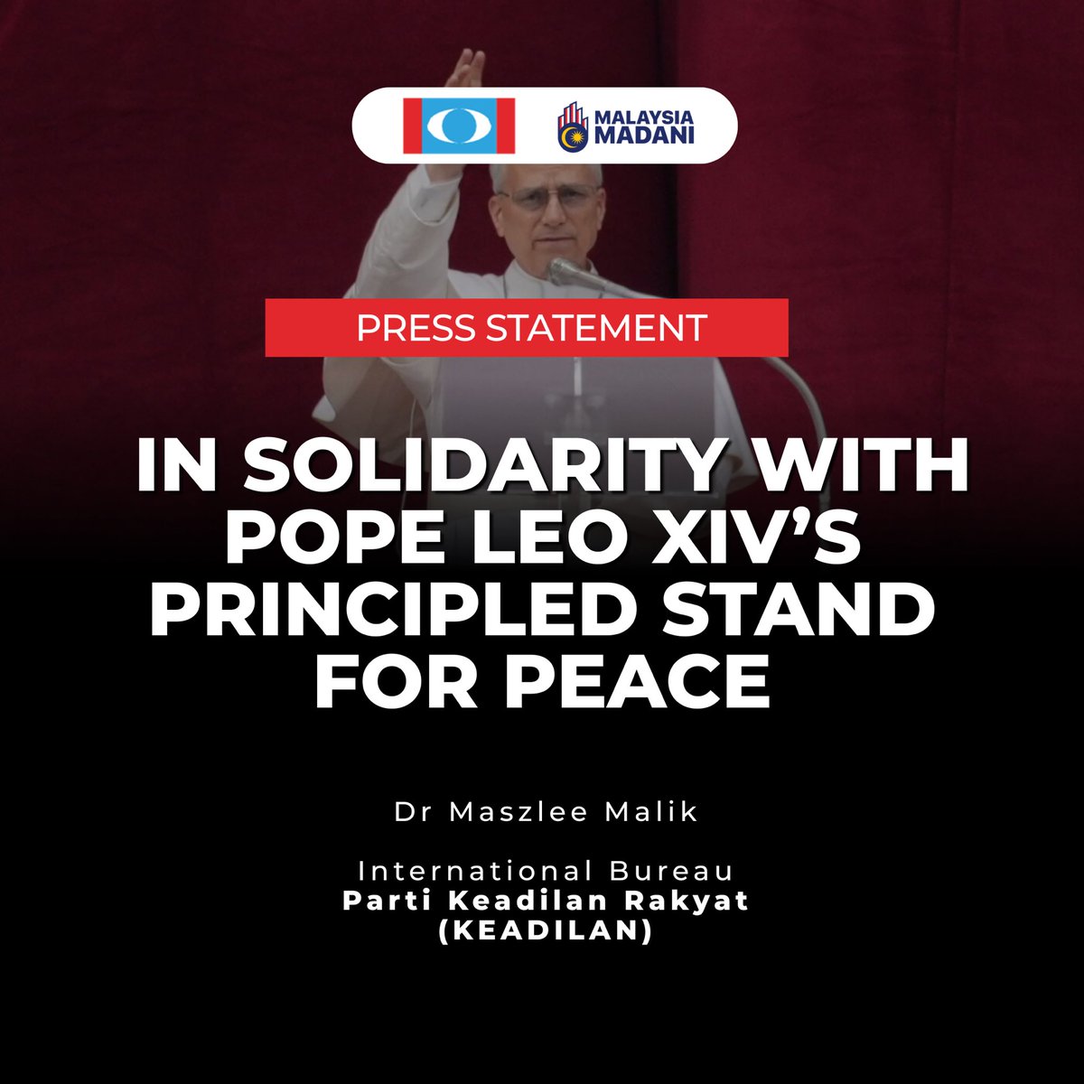 biro_pkr's tweet photo. PRESS STATEMENT
FOR IMMEDIATE RELEASE
IN SOLIDARITY WITH POPE LEO XIV'S PRINCIPLED STAND FOR PEACE https://t.co/kDMAjA47ba