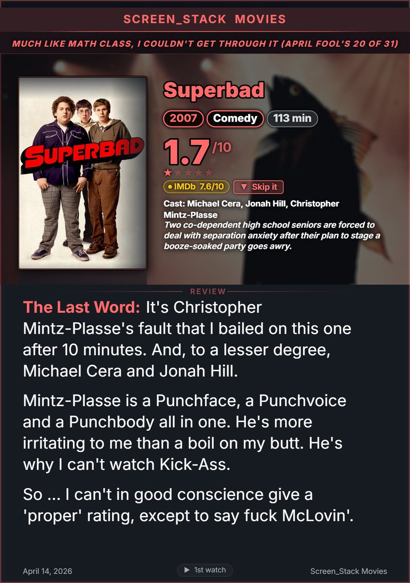 StackScreen7878's tweet image. Superbad

Much Like Math Class, I Couldn't Get Through It (April Fool's 20 of 31)

My mom always says 'if you can't say anything nice, don't say anything at all, unless it's in the review card and it's HILARIOUS'

⭐ 1.7/10

#Superbad #screen_stack #moviereview #FilmTwitter