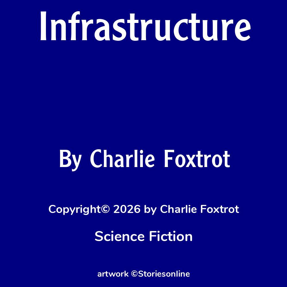 storiesonline's tweet image. New Story:
Infrastructure by Charlie Foxtrot

storiesonline.net/s/58752/infras…
 #ScienceFiction #reading #story