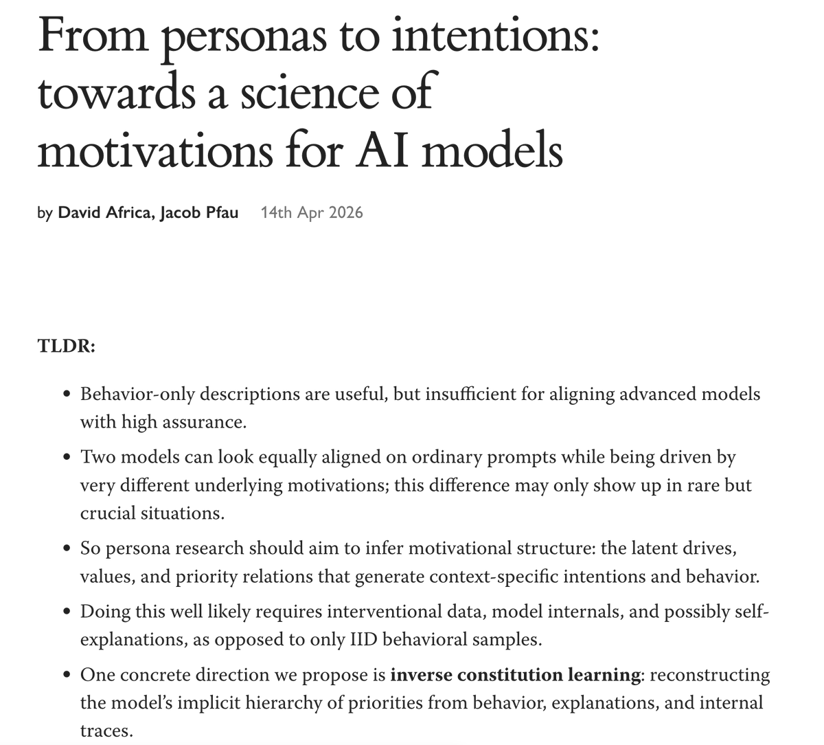 jacob_pfau's tweet photo. It's increasingly hard to distinguish genuine alignment from alignment faking and reward hacking. Behavioral data isn't enough, so we need to map models' motivational structures! 

What latent structures track model motivations?  @DavidDAfrica and I lay out this problem.