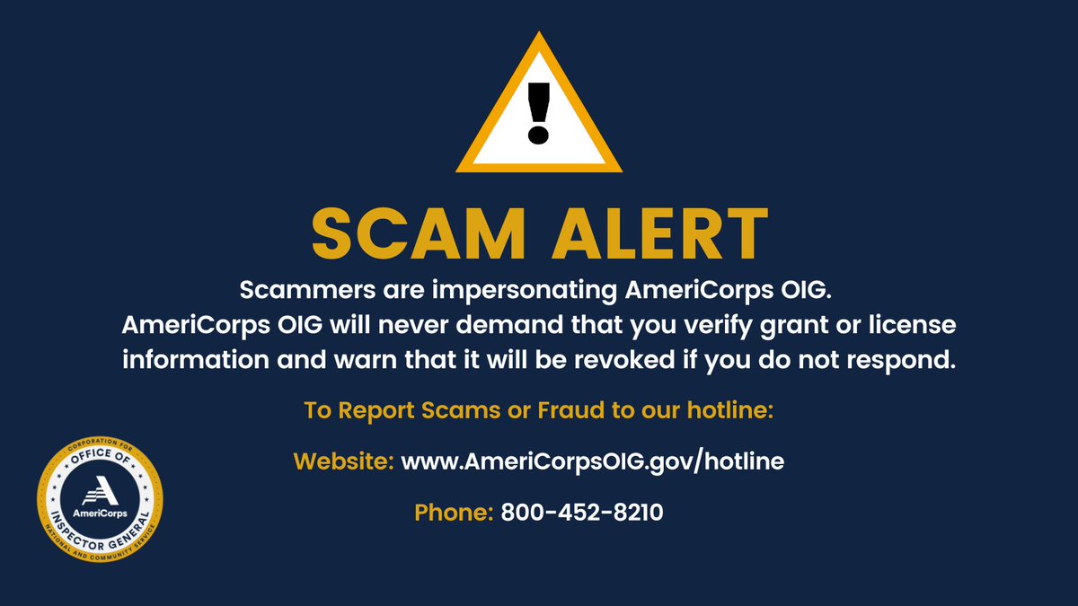 AmeriCorpsOIG's tweet image. #ScamAlert: #Scammers are impersonating AmeriCorps OIG through phishing emails asking you to verify information and warning that it will revoke licenses. Don't be fooled. AmeriCorps OIG will NEVER demand you verify information nor revoke anything.
#scams