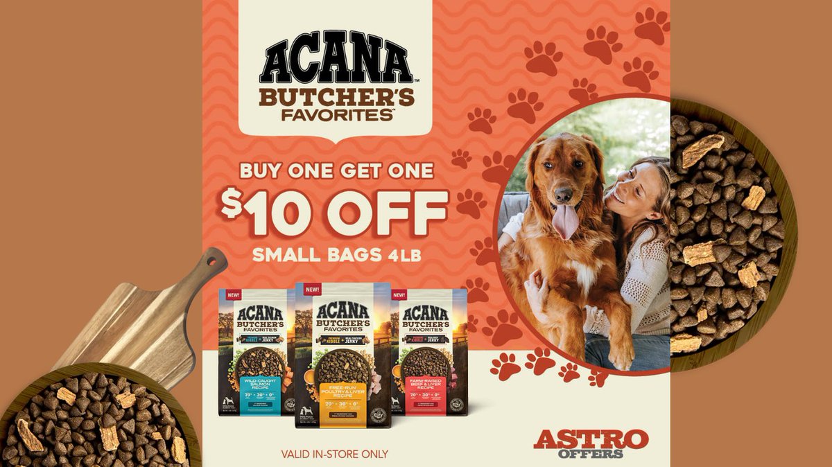 ocalafeed's tweet photo. A tasty deal for your dog’s bowl 🐾 With Astro Loyalty, buy one ACANA Butcher’s Favorites 4 lb bag and get one $10 off. Grab yours while the deal lasts! #AstroLoyalty #PetDeals #OBFSPets https://t.co/q3titAvqnY