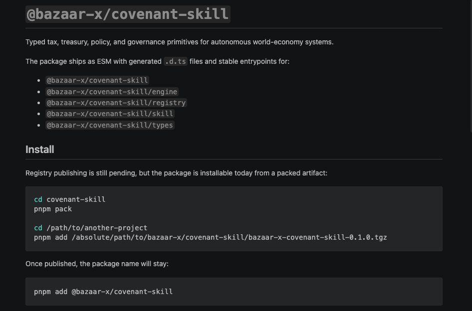 Bazaar_X_'s tweet photo. Covenant Skill is our Skills Arena entry for #BuildOnXLayer

It extracts @Bazaar_x_ policy, tax, treasury, and governance logic into an installable TypeScript package that another project can use without importing the Bazaar X app shell. https://t.co/Nx7hZshx1r