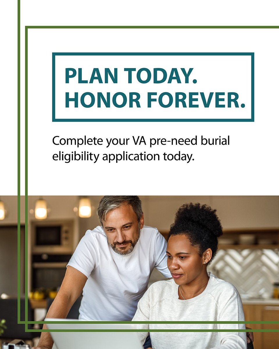 Please share to spread the word. 

Plan Today, Honor Forever.  Are you a Veteran or spouse thinking about burial in a VA national cemetery? Start your pre-need burial eligibility application today at cem.va.gov/veterans-and-f….
