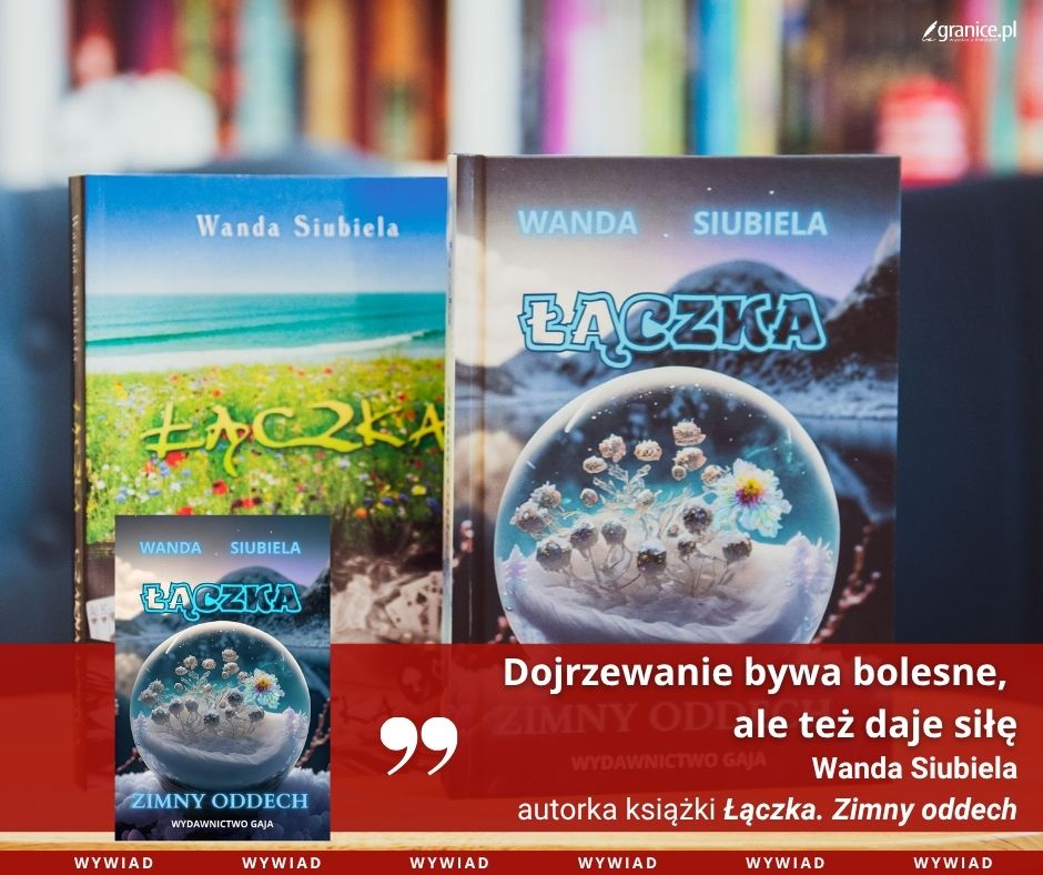 – Wchodząc w życie dorosłych, czasem trzeba stracić złudzenia i nawet, jeśli ktoś wciąga nas w cudze tajemnice, to w pewnym momencie możemy powiedzieć: stop – mówi Wanda Siubiela, autorka #ksiazki „Łączka - Zimny oddech". Wywiad: granice.pl/publicystyka/d…