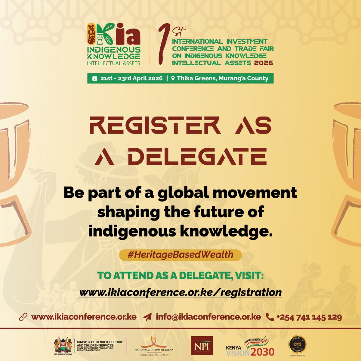 ntvkenya's tweet photo. SP: Are you ready to be part of unlocking Kenya's hidden wealth? Join us at the first-ever International Investment Conference and Trade Fair on Indigenous Knowledge Intellectual Assets! From April 21st to 23rd, 2026 , at Thika Greens in Murang'a County, we're exploring new economic frontiers in traditional foods, cultural tourism, indigenous technologies and natural medicine. Don't miss this groundbreaking event to connect, invest and grow! Delegates, register today! Visit https://t.co/eMciWX63o9 to secure your spot.
