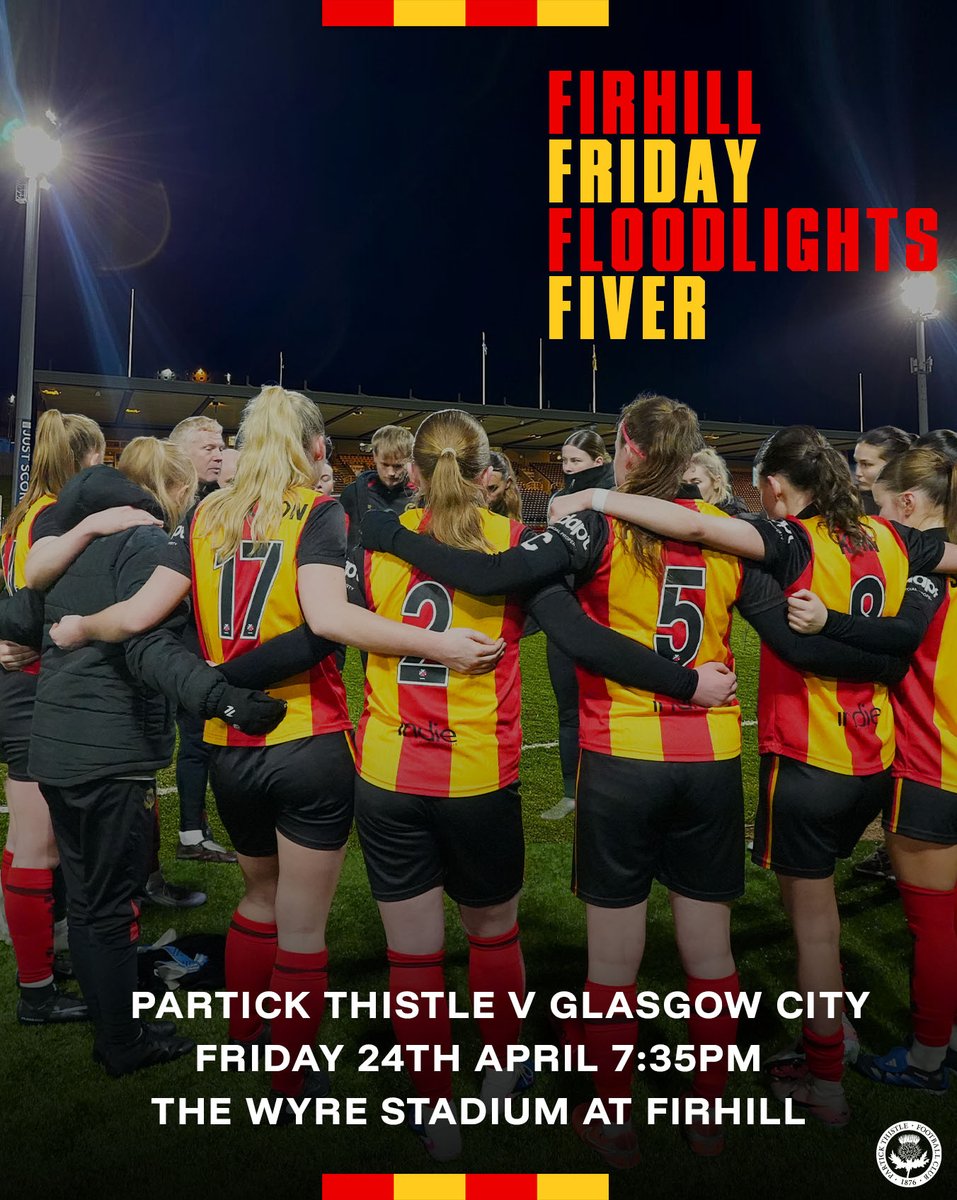 ThistleWFC's tweet photo. It's Friday night under the Firhill lights as we return to The Wyre Stadium at Firhill on Friday April 24th.

Watch us take on Glasgow City in a big Glasgow derby.

Tickets are available now for only £5, with Under 16 FREE

🎟️https://t.co/th9EteX0QH

ℹ️https://t.co/8FyGYNIX7Z https://t.co/GfWa9aBdmu