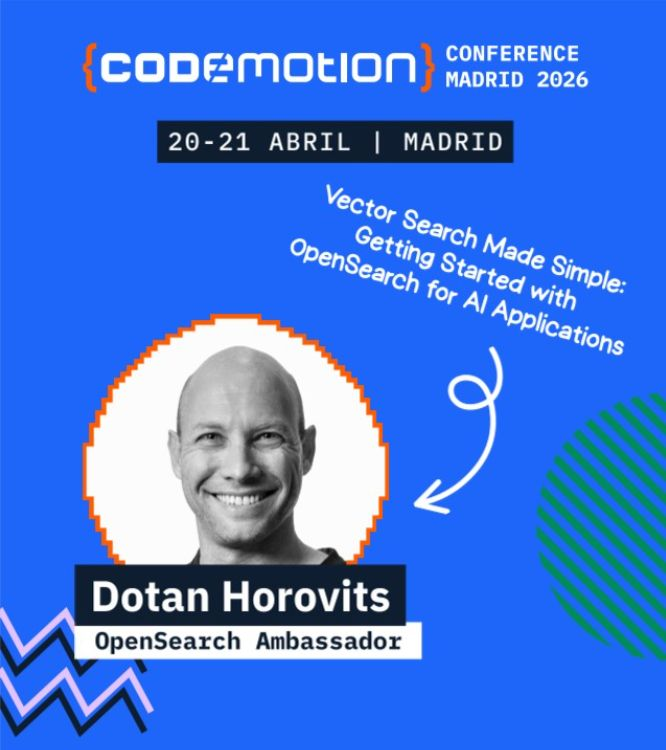 horovits's tweet photo. OpenSearch ya no busca palabras, busca significados. 🔍

One week to #Codemotion Madrid! 🇪🇸
I'll discuss vector databases, vector search, and @OpenSearchProj 

See you 20th April!
Need a discount code? check out the comment 😍
@CodemoMadrid #opensearch #OpenSearchAmbassador https://t.co/twtfgmxexp