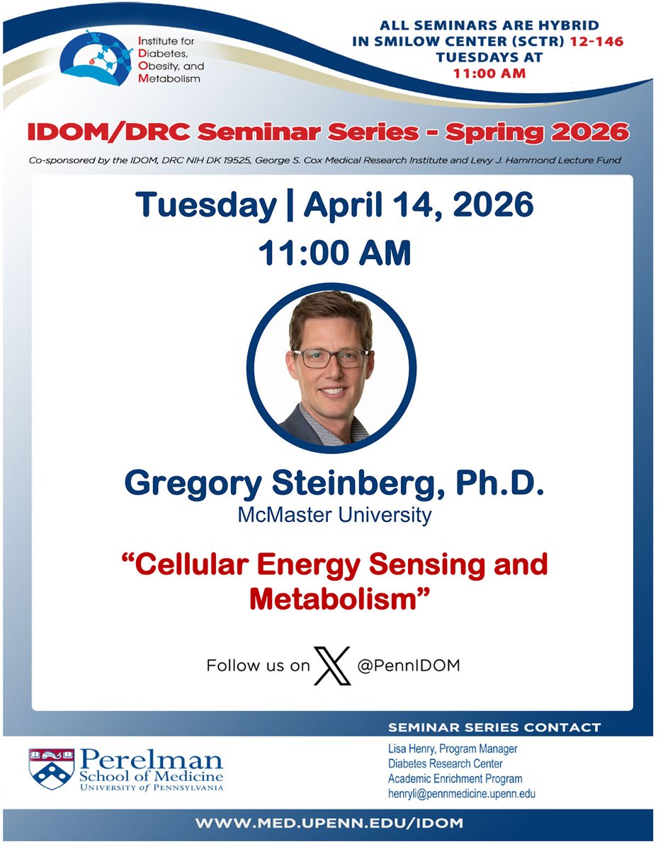 PennIDOM's tweet photo. IDOM/DRC Seminar: 4/14/26 - Gregory Steinberg, Ph.D. - "Cellular Energy Sensing and Metabolism".
#IDOMSeminar https://t.co/Z0FVOZuKLp