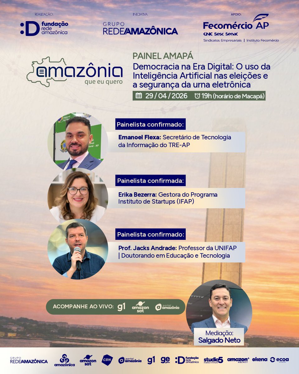 Painel Amapá do Amazônia Que Eu Quero 2026 já tem painelistas confirmados para debater IA nas eleições e segurança da urna 🗳️📲

📅 29/04 | 19h
📺 Ao vivo: g1 AP, Amazon Sat e Portal Amazônia