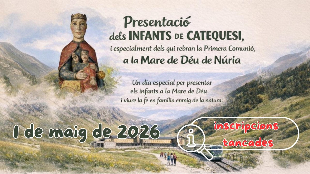 BisbatUrgell's tweet photo. 🚨 #INSCRIPCIONS TANCADES 🚨
Gràcies a les més de 400 persones que us heu inscrit a la sortida familiar de l’1 de maig a #Núria!
👉 Una jornada pensada per presentar els infants de #Catequesi —especialment els de la #PrimeraComunió— a la Mare de Déu de Núria. #BisbatUrgell https://t.co/q8LMAJ38pL