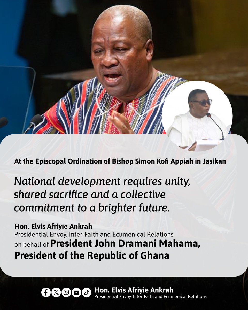 Afriyie_Ankrah's tweet image. 📌EXCERPTS of speech delivered on behalf of His Excellency @JDMahama at the Episcopal Ordination and Installation of Rev. Monsignor Simon Kofi Appiah (PhD), Bishop of the Catholic Diocese of Jasikan in Volta Region.

1/2👇

#FaithInAction  #CatholicChurch @highlight