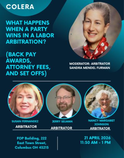 LERassn's tweet photo. COLERA presents: Arbitrator Panel -- Back Pay Awards, Attorney Fees, and Set Offs on April 21st from 11:30am to 1:00pm in Columbus, OH https://t.co/hbI7ytIQJJ 
#LERA #LERANews #ChapterEvents https://t.co/gWJ7H7xFAr