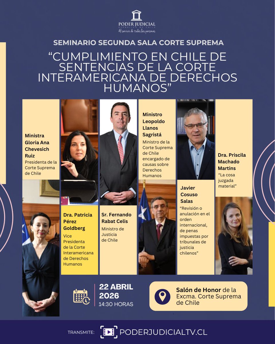 Segunda Sala de la Corte Suprema realizará seminario sobre el cumplimiento de sentencias de la Corte Interamericana de Derechos Humanos pjud.cl/prensa-y-comun…

📅 Miércoles 22 de abril.
🕑 14:30
📍 Salón de Honor de la Corte Suprema.
⏯️ poderjudicialtv.cl