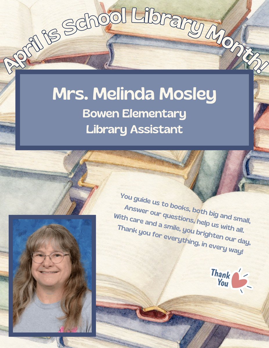 BISD_Libraries's tweet photo. April is School Library Month!  Thank you to Melinda Mosley, Bowen Elementary Library Assistant, for all you do!  This month is for YOU!
@BryanISD @BISD_ITech #CatchTheReadingBug #WhatAreYouReading @Bowen_Bobcats @Bowen_BISD @kguesswho https://t.co/ZAb1rn6OVV