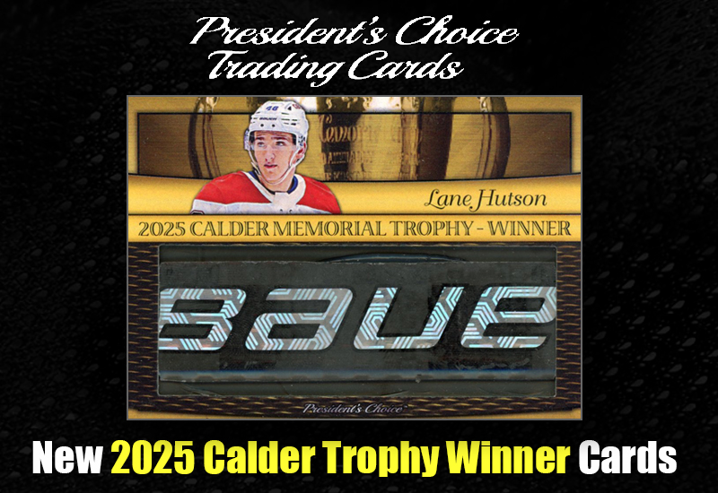 PrezChoiceTC's tweet photo. NEW! 2025 Calder Memorial Trophy Winner cards featuring Canadians defenseman Lane Hutson. Each card features a piece of Hutson's game-used hockey stick and is numbered out of 10. See all the new 2025 Calder Memorial Trophy Winner cards at: 
https://t.co/oELUxGPzF9 https://t.co/omMbr1PHVp