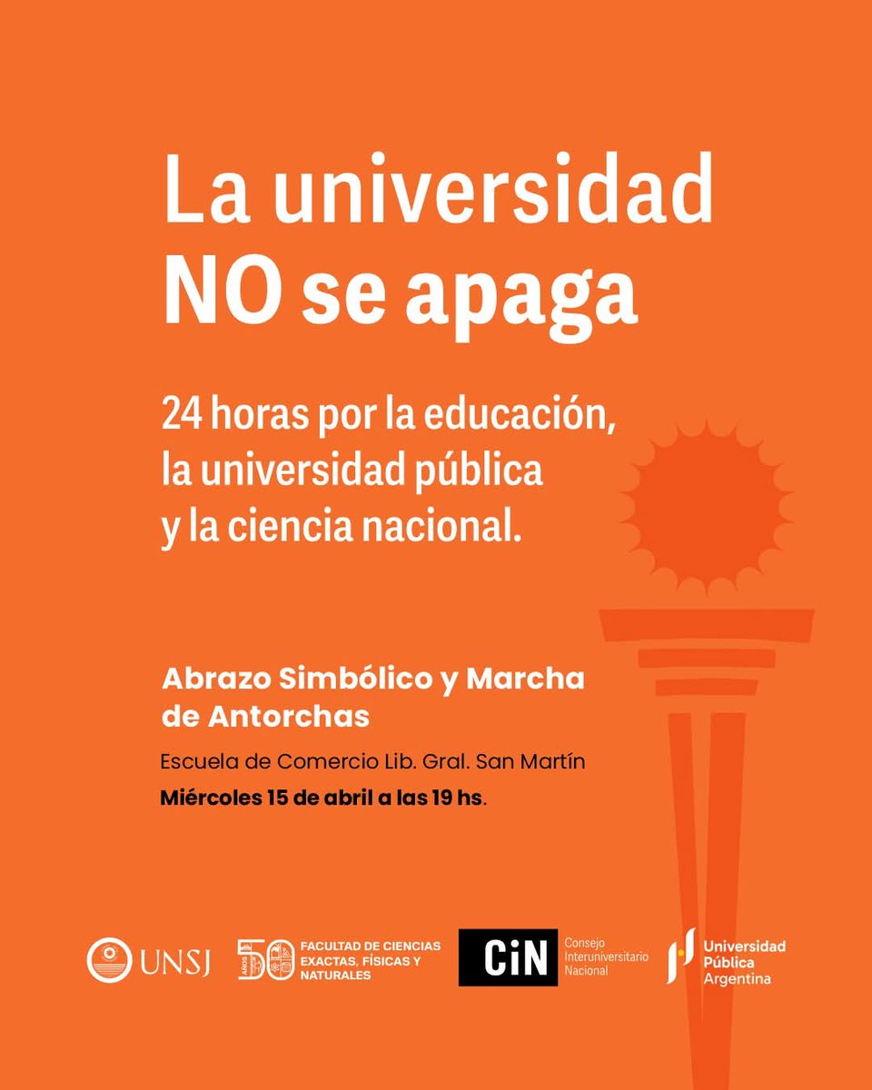 ExactasUNSJ's tweet photo. Adherimos al reclamo nacional “La Universidad NO se apaga” y convocamos a la marcha de antorchas y abrazo simbólico al Instituto Preuniversitario Escuela de Comercio “Libertador General San Martín”.
Miércoles 15/04 - 19 hs

#FinanciamientoUniversitario
#UniversidadPública
#UNSJ https://t.co/XiyuUxxG58