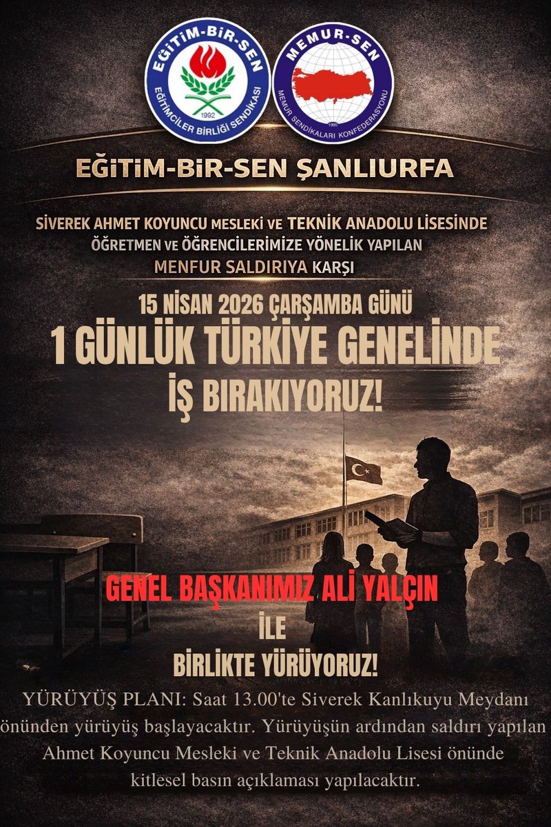 ibrahimcoskun63's tweet photo. OKULA BASKINI PROTESTO İÇİN TÜRKİYE GENELİNDE İŞ BIRAKIYORUZ.....

Siverek Ahmet Koyuncu  Mesleki ve Teknik Anadolu Lisesi’nde okulun eski bir öğrencisi tarafından gerçekleştirilen saldırıyı protesto etmek; eğitimcilerimizi, öğrencilerimizi ve eğitim kurumlarımızı hedef alan şiddet eylemlerindeki artışa dikkat çekmek ve güvenli çalışma ortamının tesisi hususunda gerekli her türlü çalışmanın ivedilikle gerçekleştirilmesini haykırmak için
15 Nisan 2026 tarihinde Türkiye genelinde iş bırakıyoruz.

GENEL BAŞKANIMIZ ALİ YALÇIN'IN katılacağı Okul baskınının gerçekleştiği Siverek ilçesinde protesto yürüyüşü ve tüm illerde geniş katılımlı basın açıklamaları yapacağız.....

Tüm kardeşlerimizi bekliyoruz......
