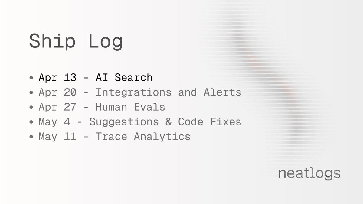 neatlogs's tweet photo. this week in our shipyard:

- AI search is live now on Neatlogs
- New and Improved SDK
- Added PII detection https://t.co/aCe24v4vZO