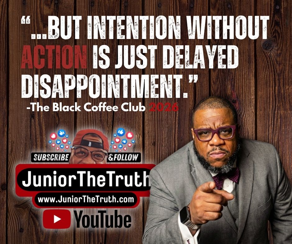juniorthetruth's tweet image. Intentions feel good… but actions change lives.
If you keep planning without executing, disappointment is only delayed—not avoided. Today is for action.

#SelfMastery #TakeAction #BlackCoffeeClub