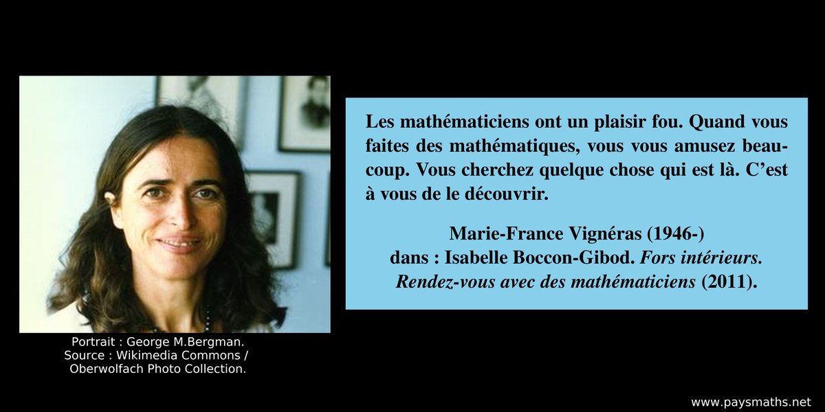 paysmaths's tweet image. "Les mathématiciens ont un plaisir fou. Quand vous faites des mathématiques, vous vous amusez beaucoup. Vous cherchez quelque chose qui est là. C’est à vous de le découvrir." – Marie-France Vignéras (1946-)
#citation #mathématiques #maths #math
