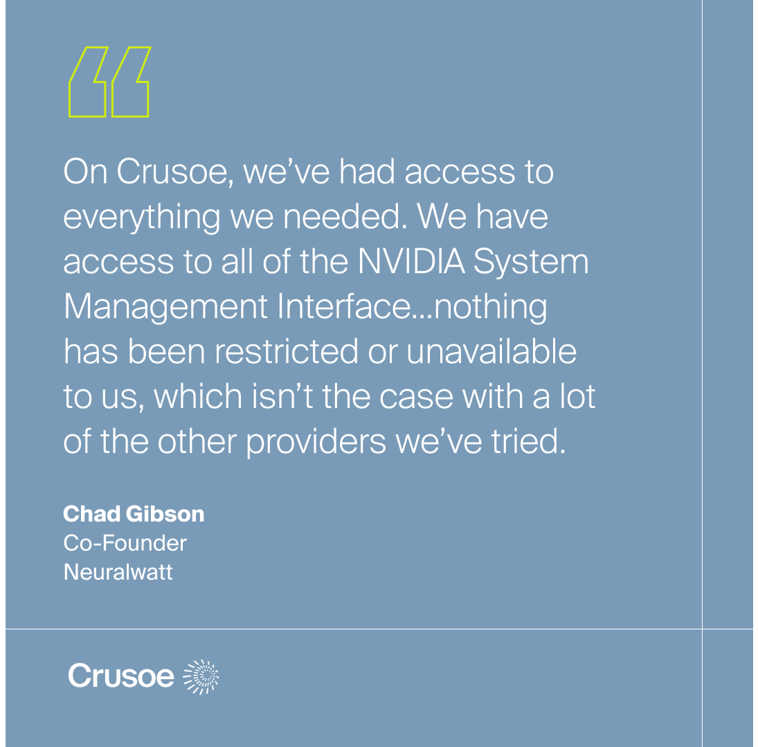 CrusoeAI's tweet image. When Neuralwatt needed to run their demo on NVIDIA HGX H100 GPUs, Crusoe unlocked access to bare-metal telemetry in our Iceland data center. 🇮🇸

Discover how we helped Neuralwatt + 4 other frontier AI teams overcome barriers: 🔗 crusoe.ai/resources/lear…

#AIInfrastructure #GPU