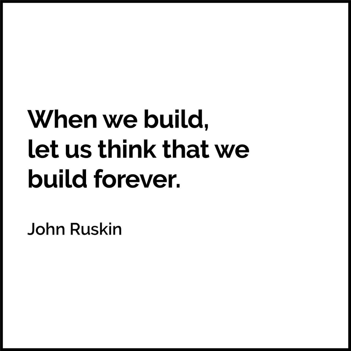 pentacongroup's tweet image. #TuesdayThoughts from John Ruskin.

#construction #constructionmanagement #architecture